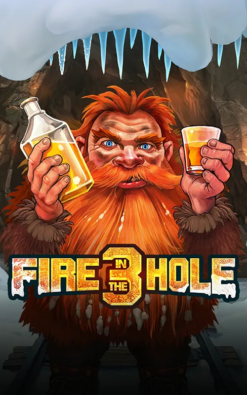 Fire in the Hole 3 at Mega Win Online Casino